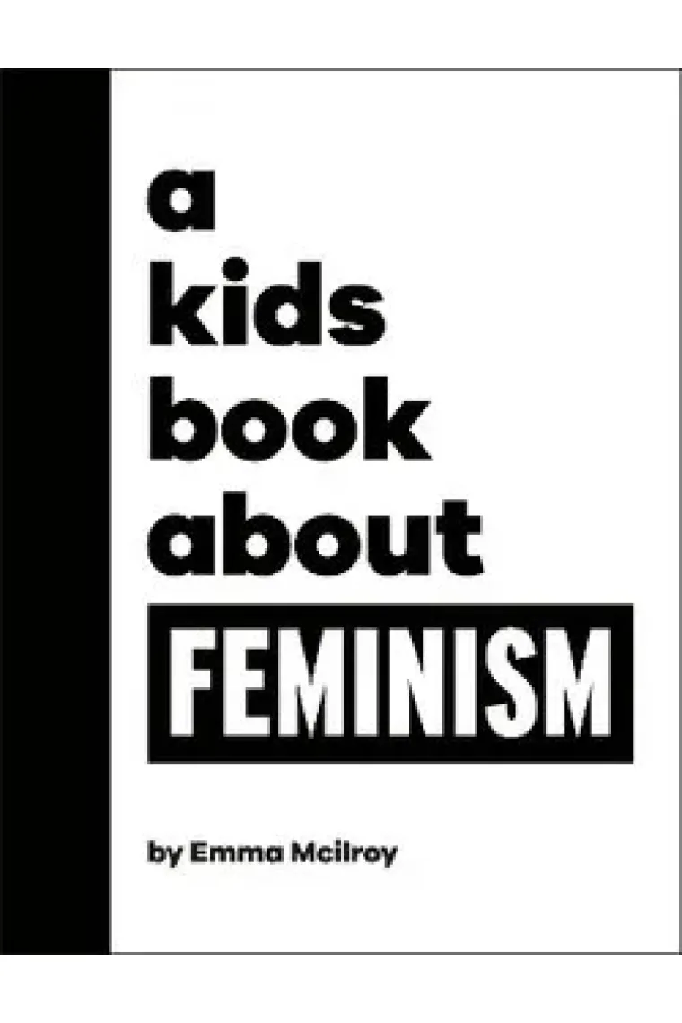 A Kids Book About Feminism (Inglés)