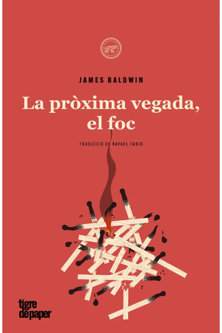 La pròxima vegada, el foc (Catalán)