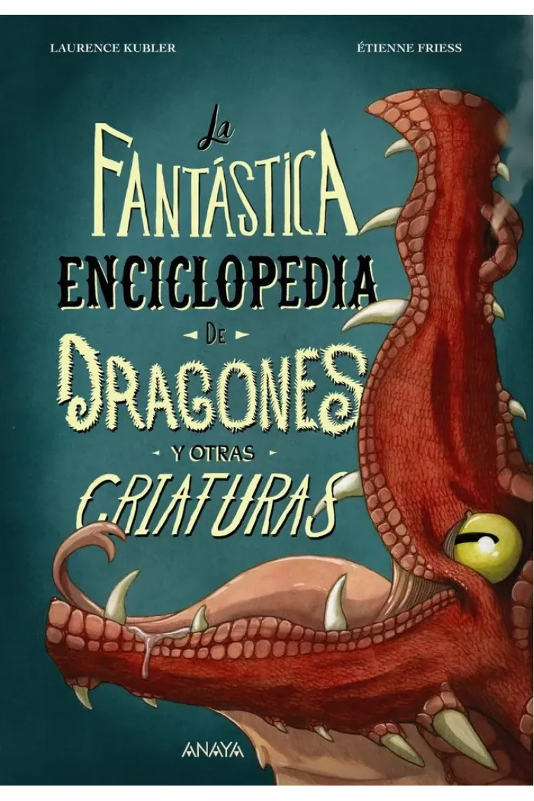 La fantàstica enciclopèdia de dracs i altres criatures  (Catalán)