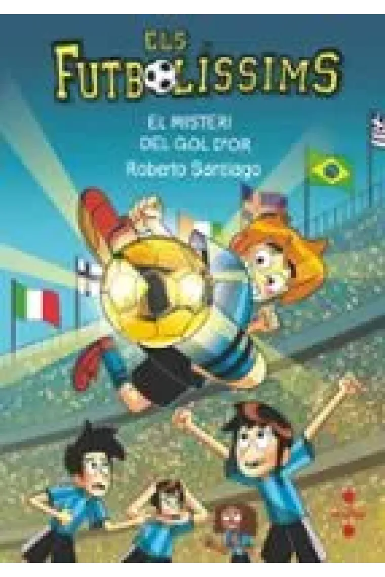Els futbolissims 25. El misteri del gol d'or (Catalán)