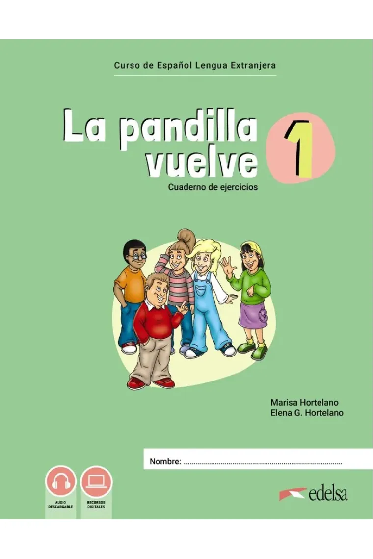 La pandilla vuelve 1 pack (Nivel A1)