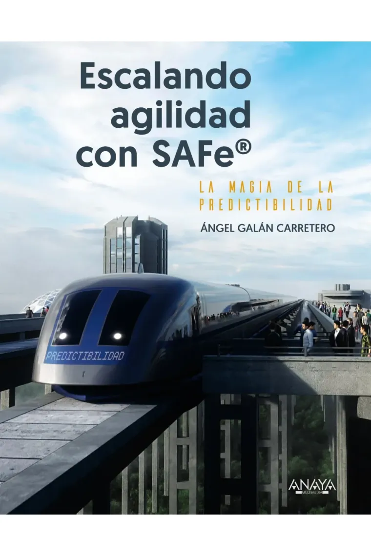 Escalando agilidad con SAFe