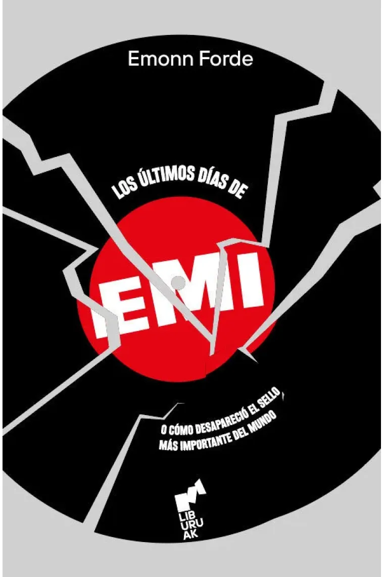 Los Últimos días de EMI. O cómo desapareció el sello más importante del mundo