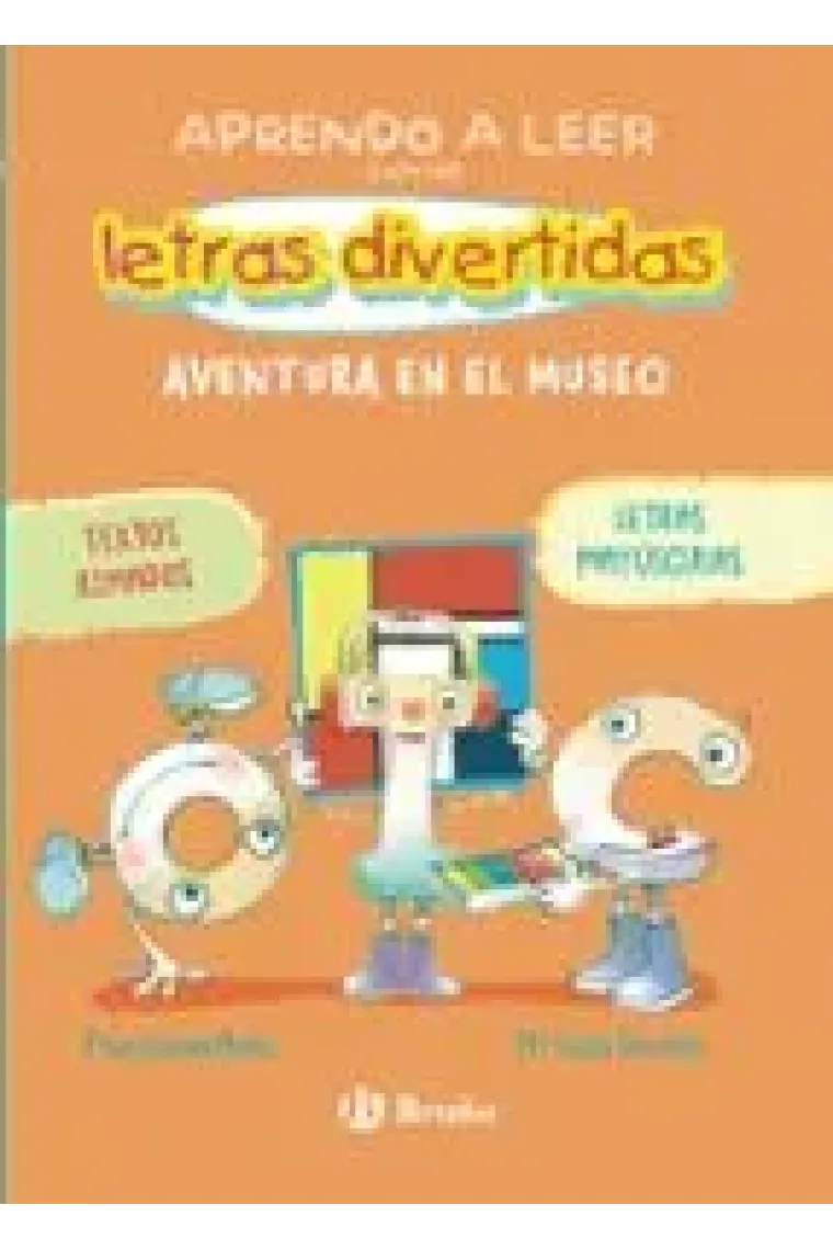Aprendo a leer con las letras divertidas 4. Aventura en el museo