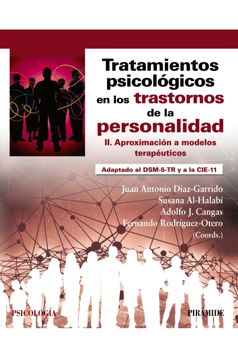 Tratamientos psicológicos en los trastornos de la personalidad II. Aproximación a modelos terapéuticos