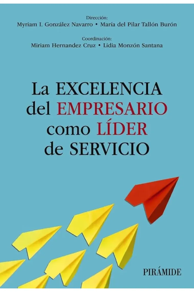 La excelencia del empresario como líder de servicio