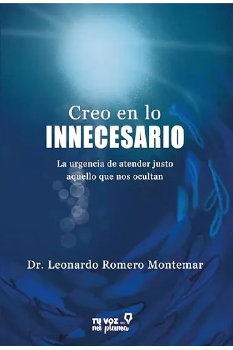 Creo en lo innecesario