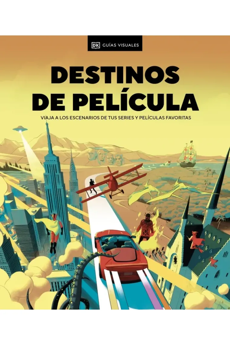Destinos de película. Viaja a los escenarios de tus series y películas favoritas