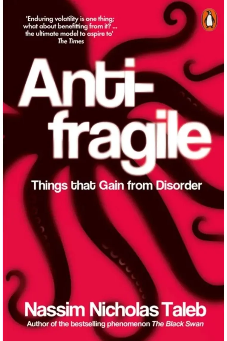 Antifragile: Things that Gain from Disorder (Inglés)