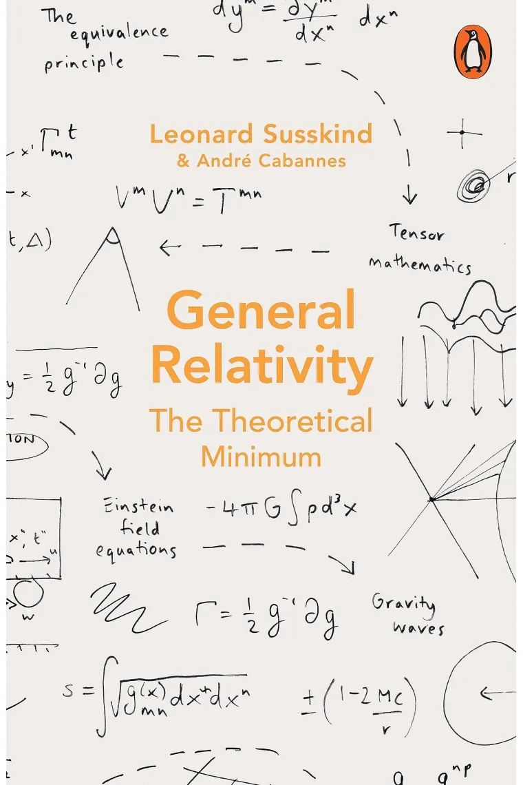 General Relativity: The Theoretical Minimum (Inglés)