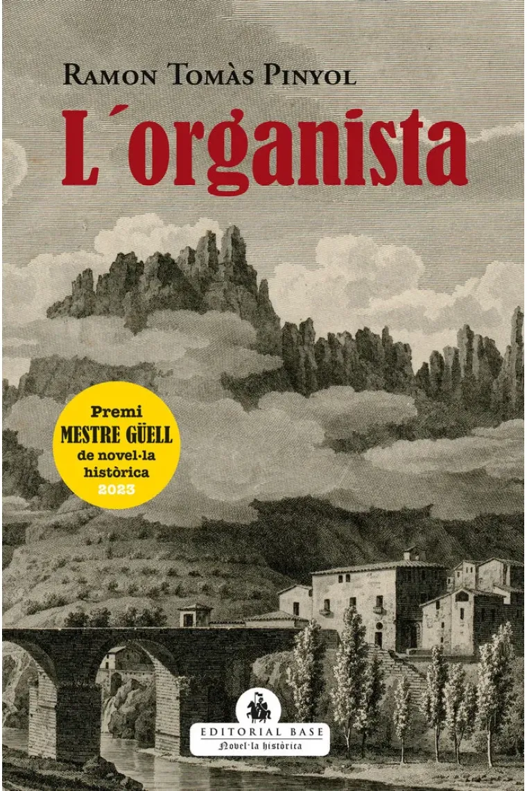 L'organista. Guanyadora del 1r premi de novel·la històrica Mestre Güell  (Catalán)