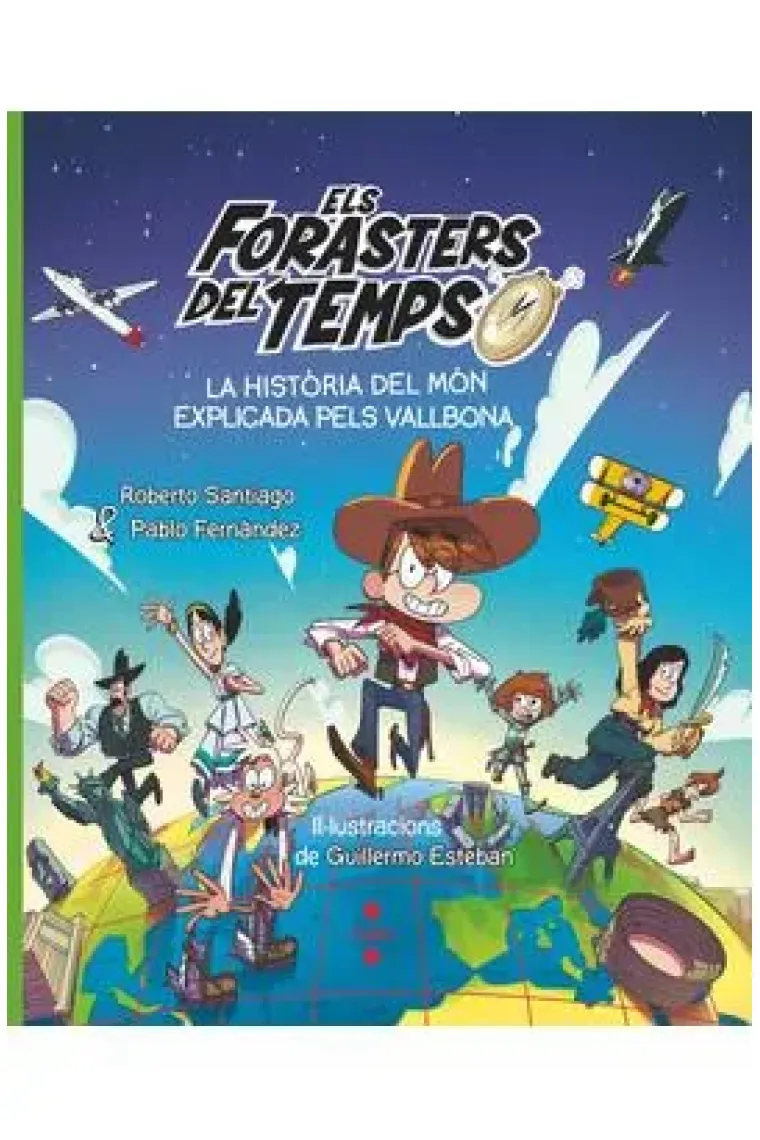 Els Forasters del Temps. La Història explicada pels Vallbona (Catalán)