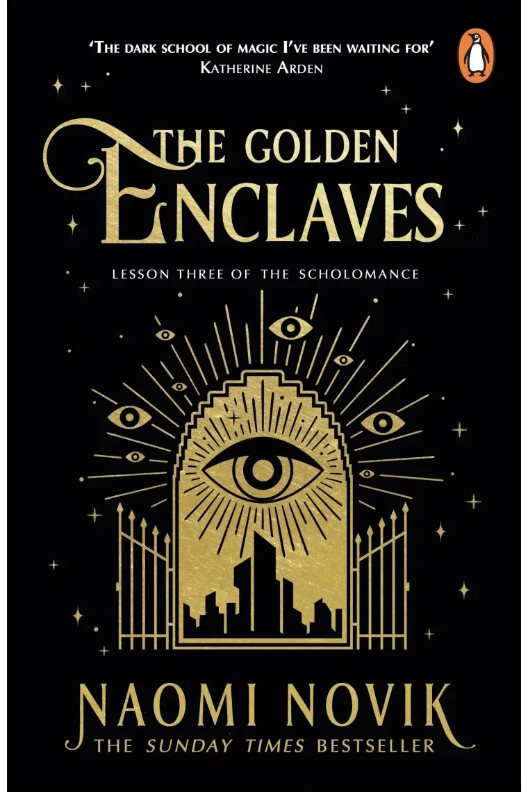 The Golden Enclaves (Scholomance Trilogy #3) (Inglés)