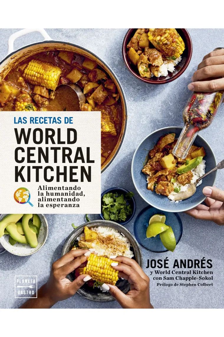 Las recetas de World Central Kitchen para alimentar la humanidad y la esperanza