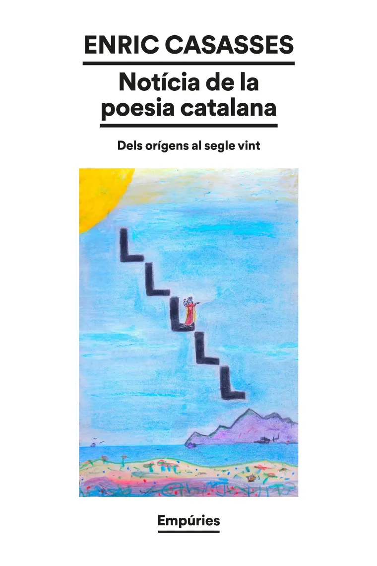Notícia de la poesia catalana: dels orígens al segle XX (Catalán)