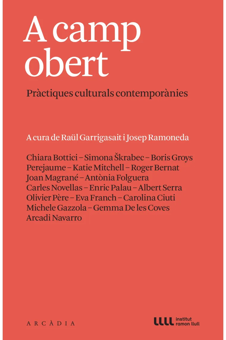 A camp obert: pràctiques culturals contemporànies (Catalán)