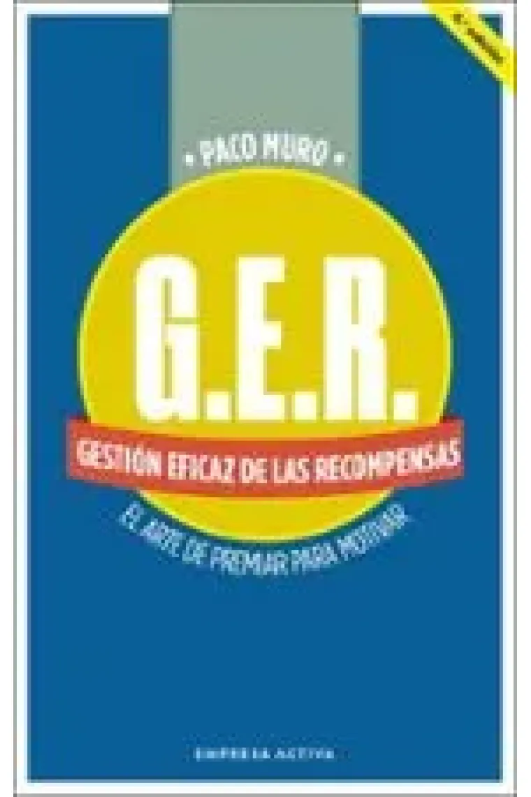 GER. Gestión eficaz de las recompensas.
