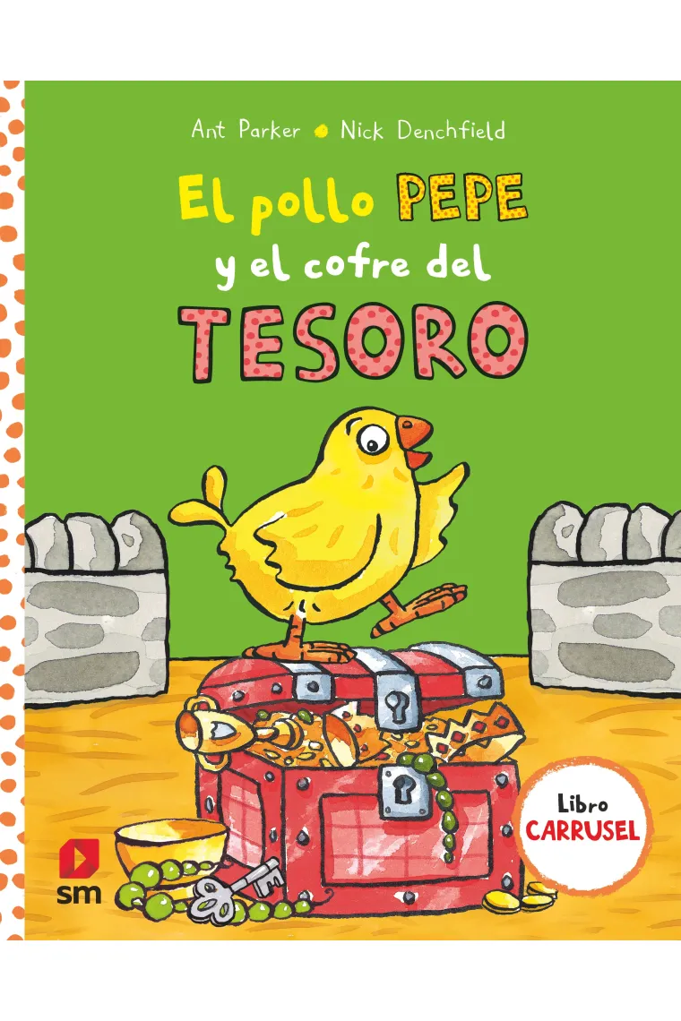 EL POLLO PEPE Y EL COFRE DEL TESORO