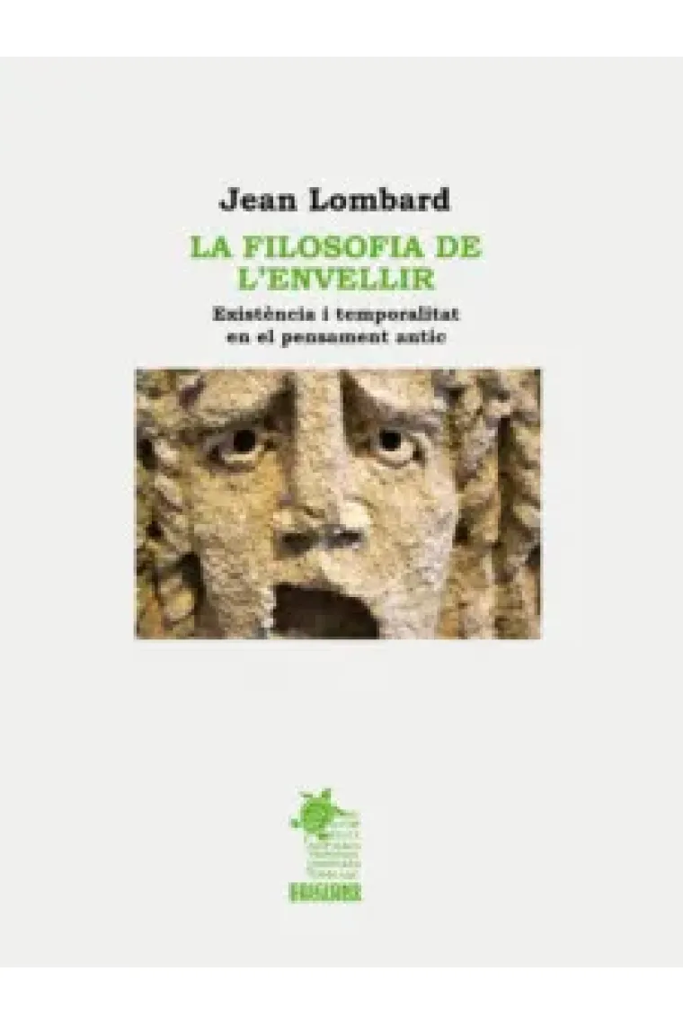La filosofia d'envellir: existència i temporalitat en el pensament antic (Catalán)