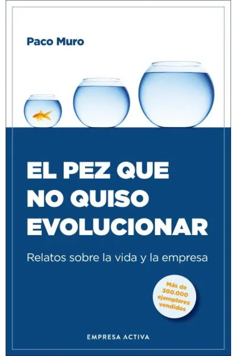 El pez que no quiso evolucionar