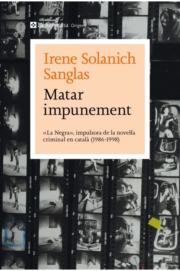 Matar impunement: «La Negra», impulsora de la novel·la criminal en català (1986-1998) (Catalán)