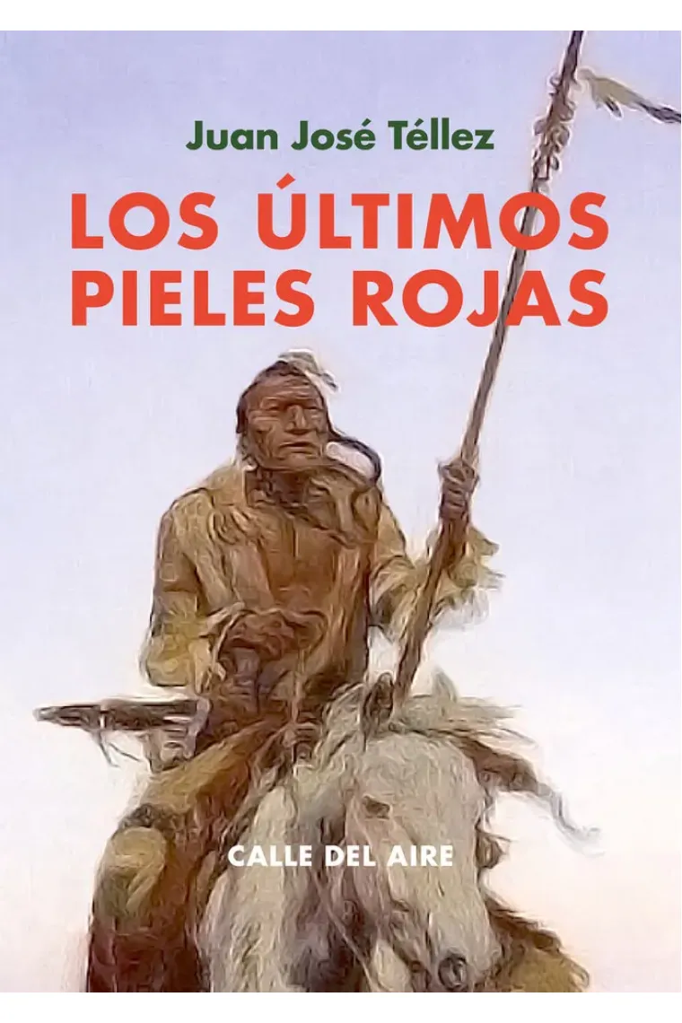 Los últimos pieles rojas