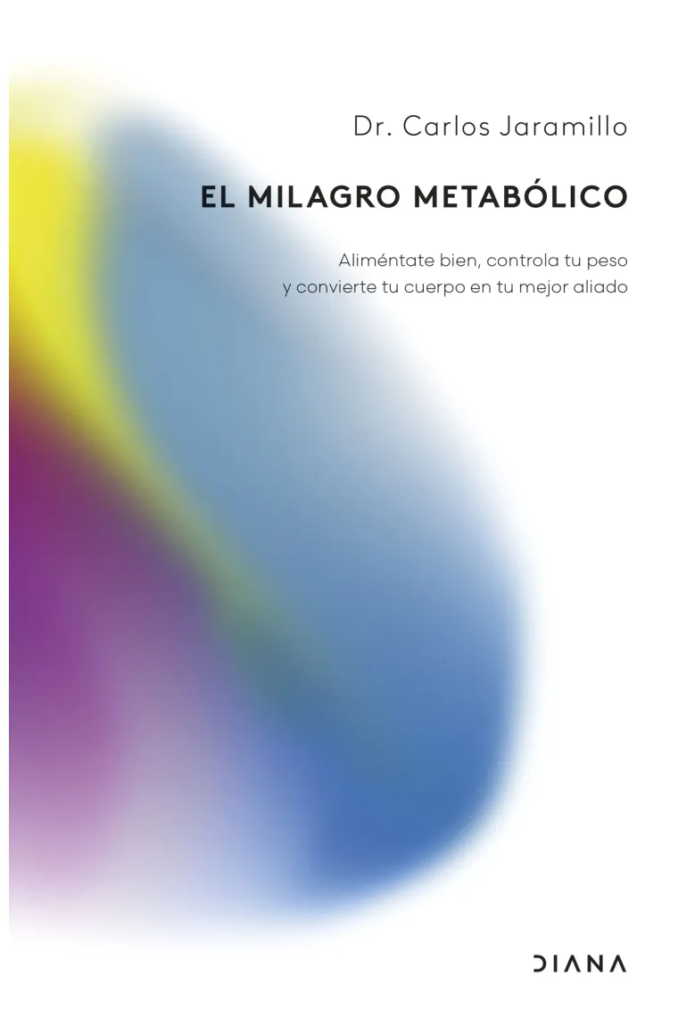 El milagro metabólico