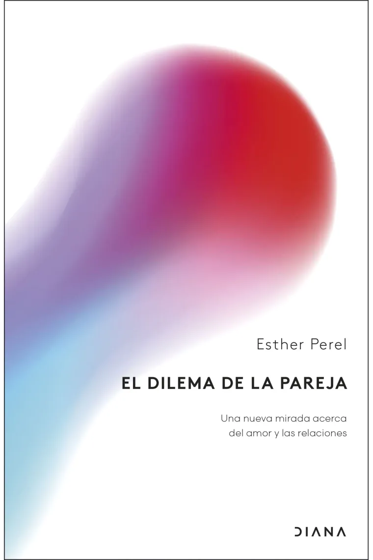 El dilema de la pareja (Nueva edición)