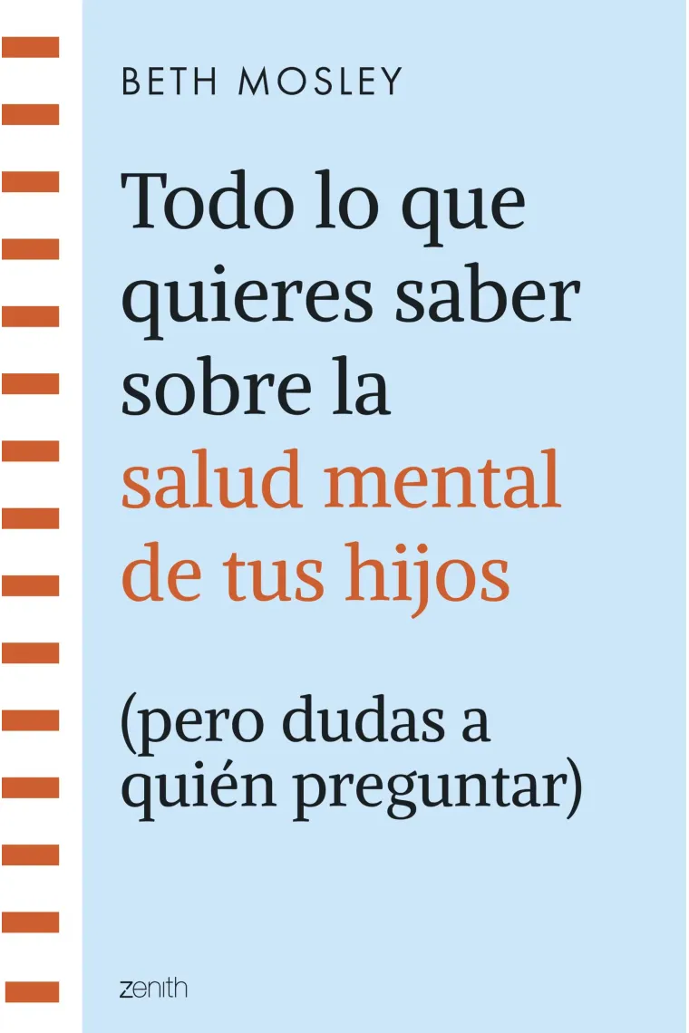 Todo lo que quieres saber sobre la salud mental de tus hijos (pero dudas a quién preguntar)