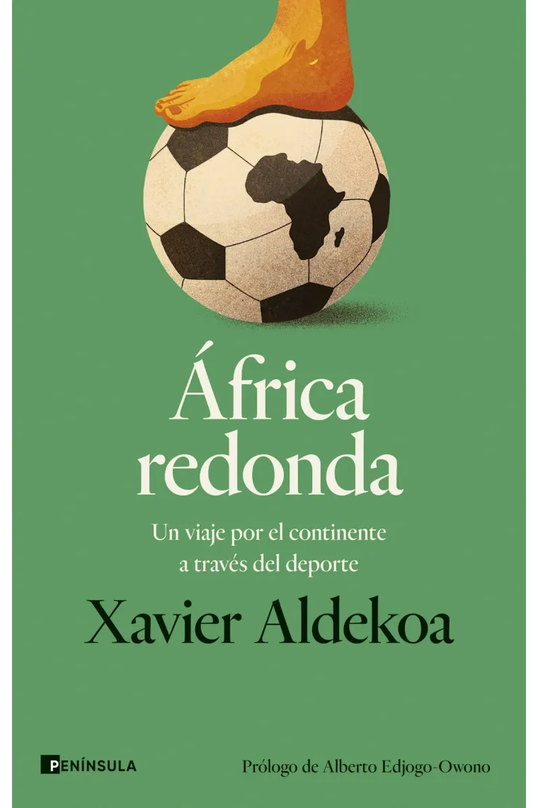 África redonda. Un viaje por el continente a través del deporte