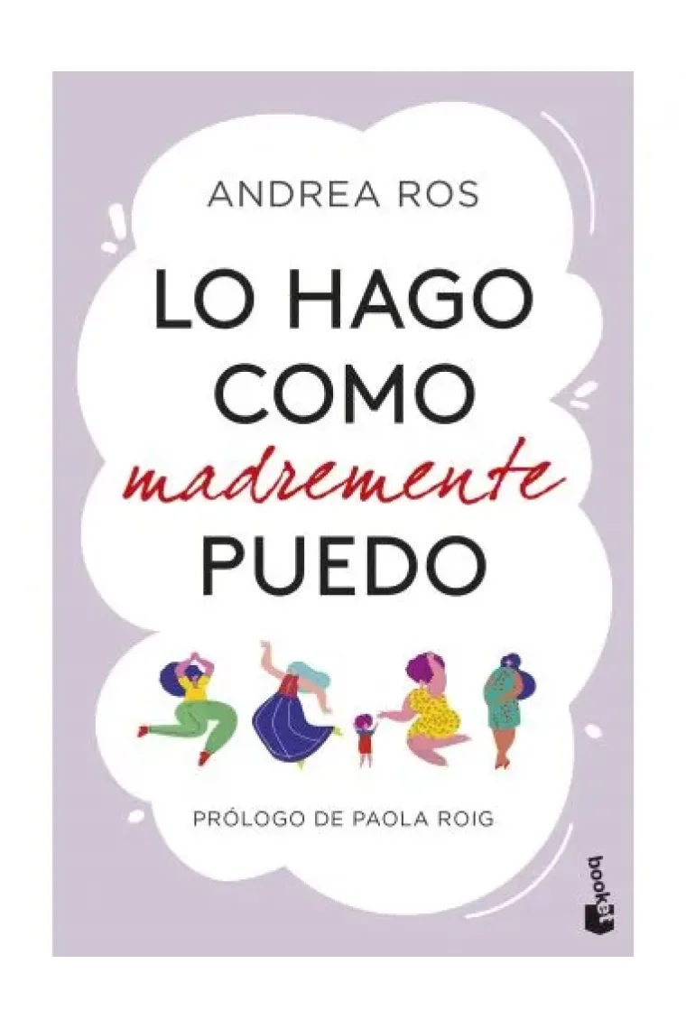 Lo hago como madremente puedo