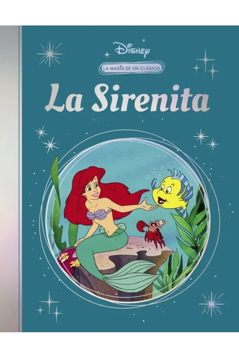 LA SIRENITA LA MAGIA DE UN CLASICO DISNEY