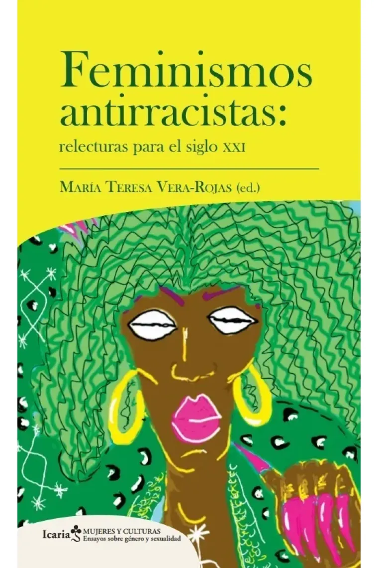 Feminismos antirracistas. Relecturas para el siglo XXI