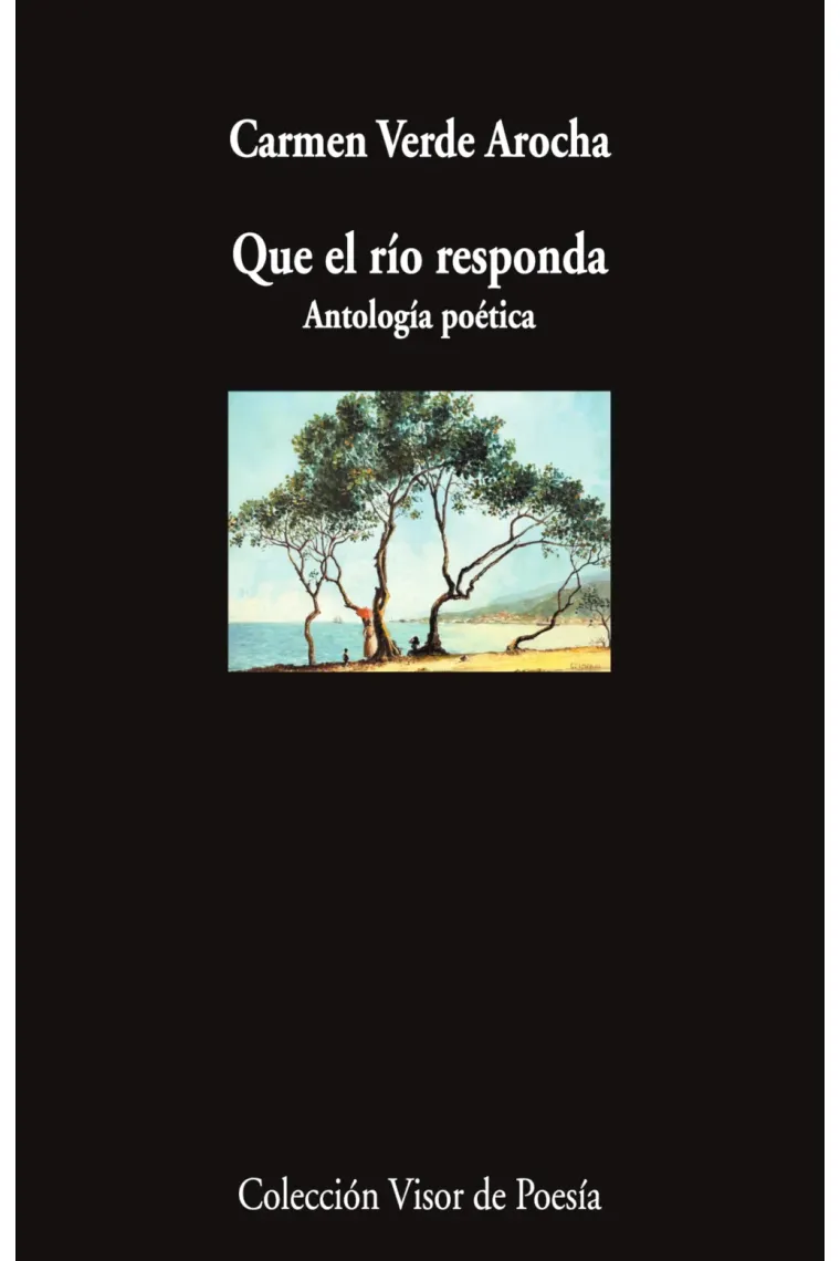 Que el río responda.