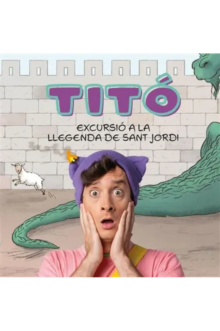 Titó. Excursió a la llegenda de Sant Jordi (Catalán)