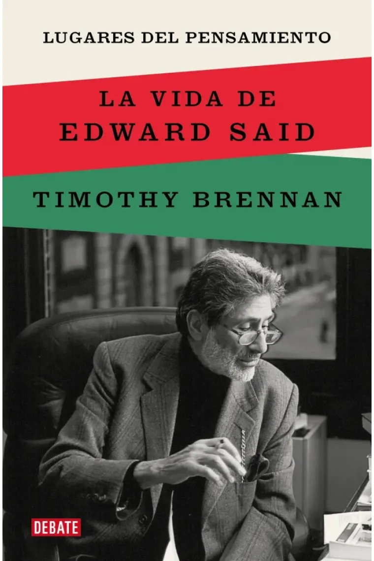 Lugares del pensamiento: la vida de Edward Said