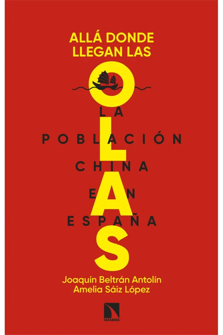Allá donde llegan las olas. La población china en España
