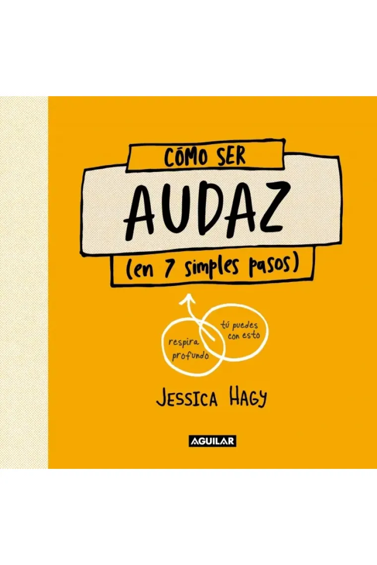 Cómo ser audaz (en 7 simples pasos)