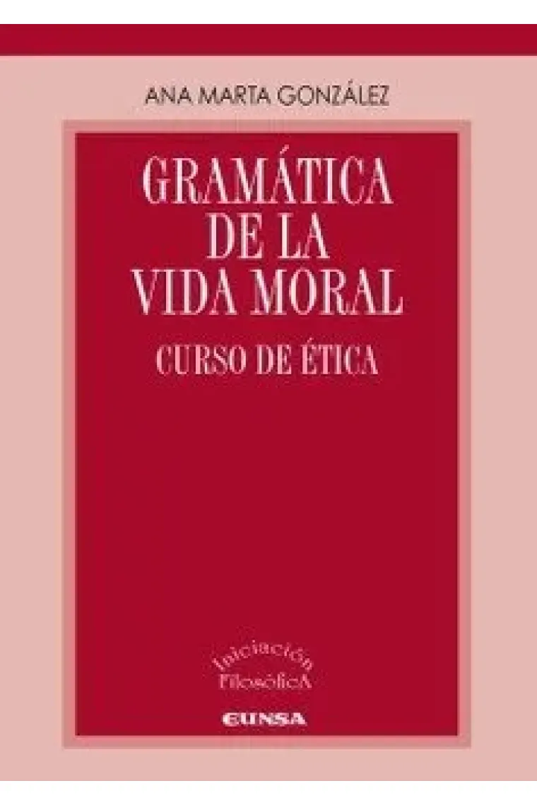 Gramática de la vida moral: