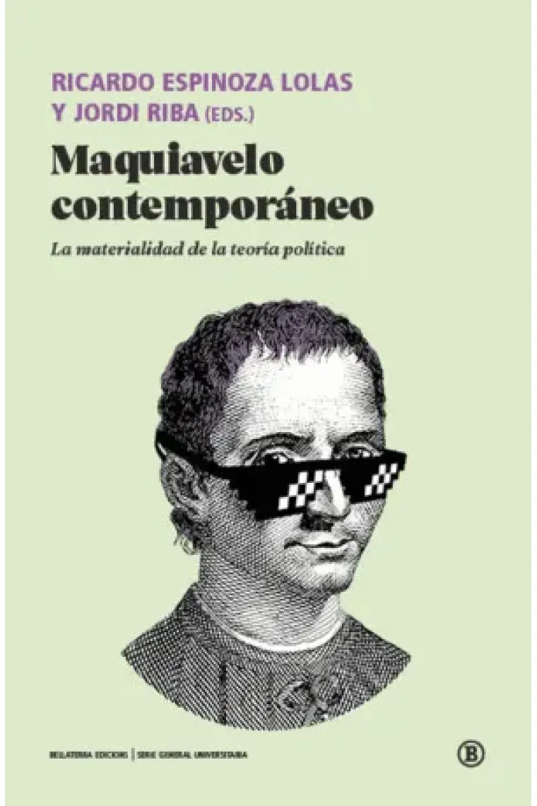 Maquiavelo contemporáneo: la materialidad de la teoría política
