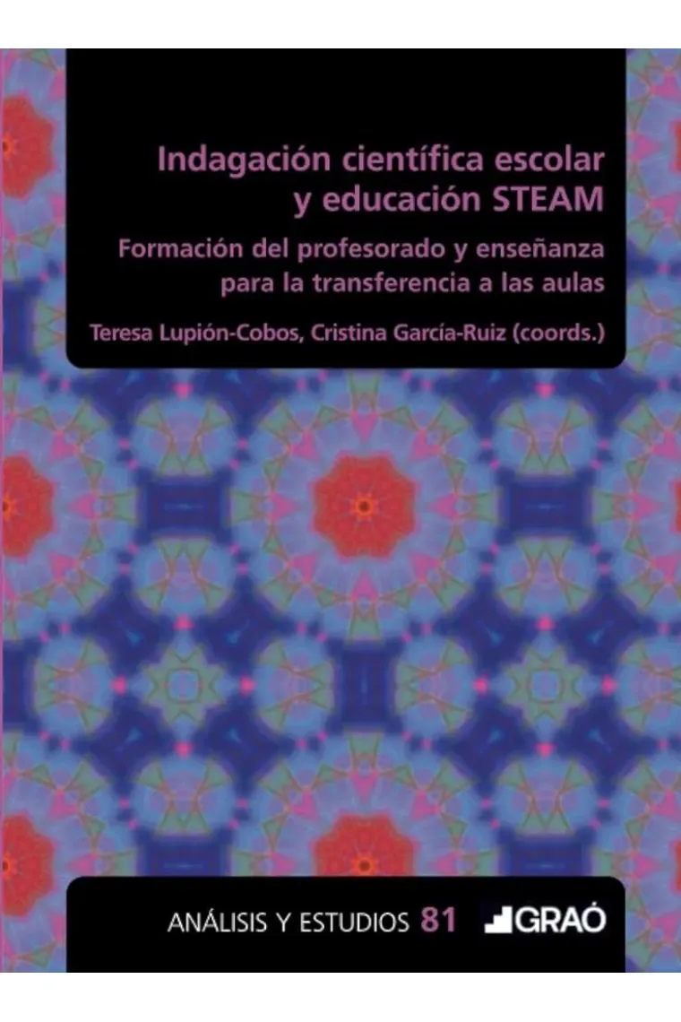 Indagación científica escolar y educación STEAM. F