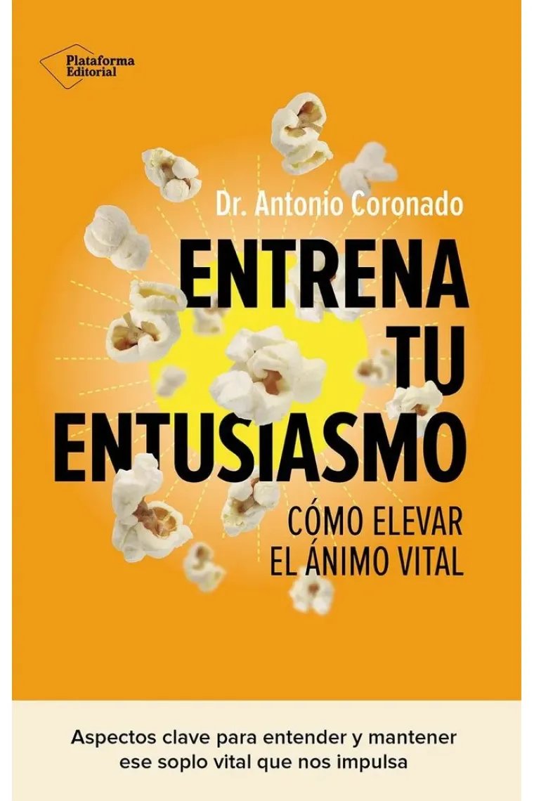 Entrena tu entusiasmo