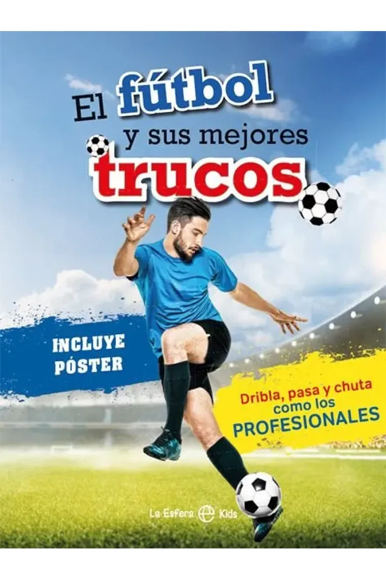 El fútbol y sus mejores trucos