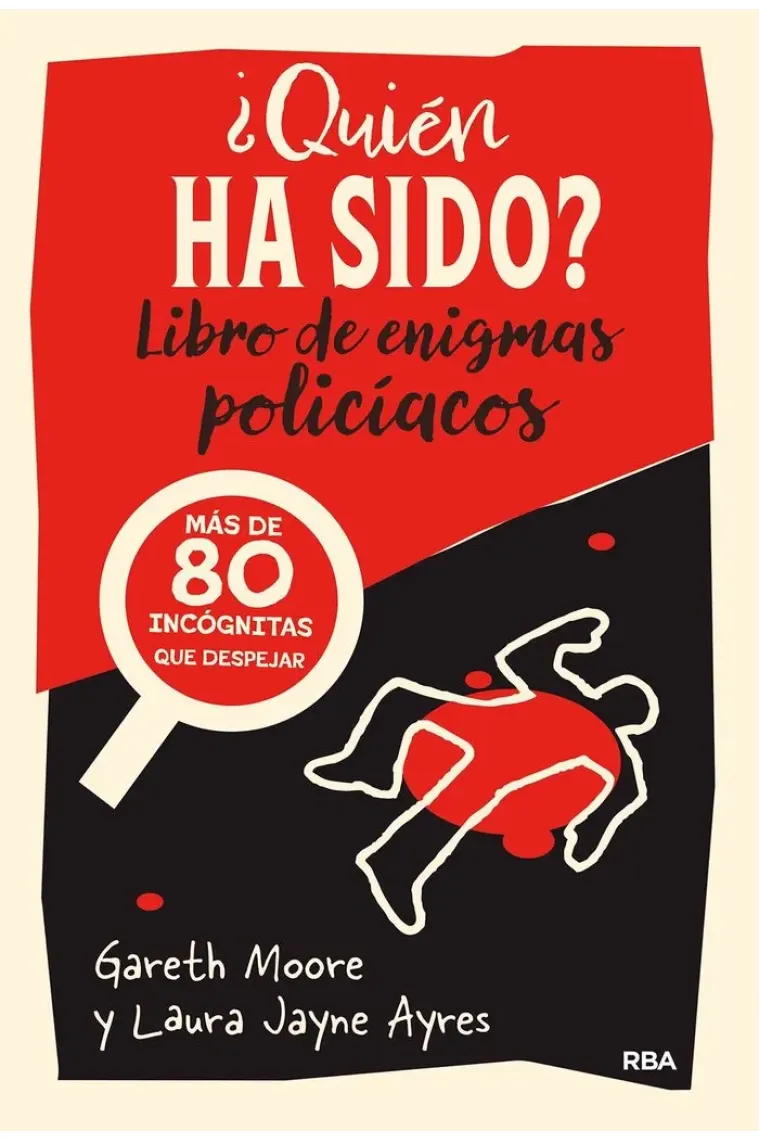 ¿Quién ha sido? Libro de enigmas policíacos. Más de 80 incógnitas que despejar