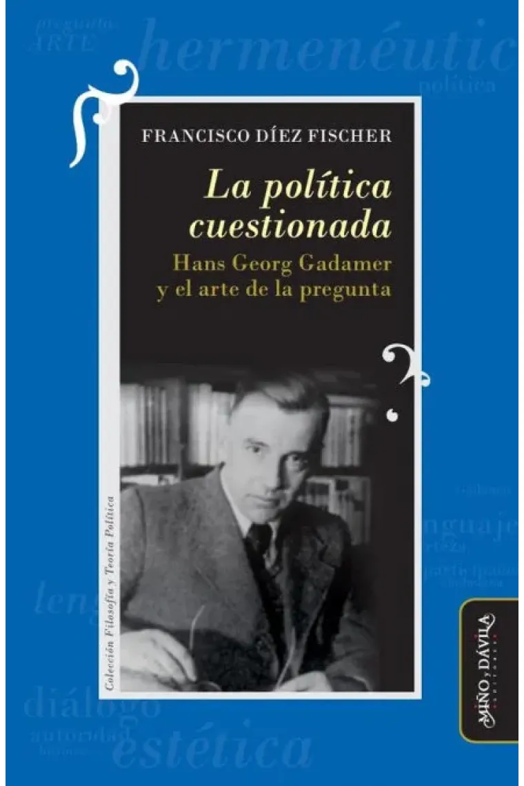 La política cuestionada: