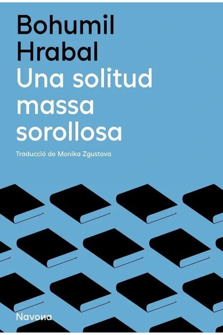 Una solitud massa sorollosa (Catalán)