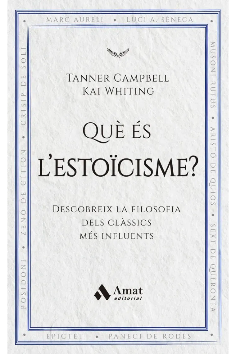 Què és l'estoïcisme? Descobreix la filosofia dels clàssics més influents (Catalán)