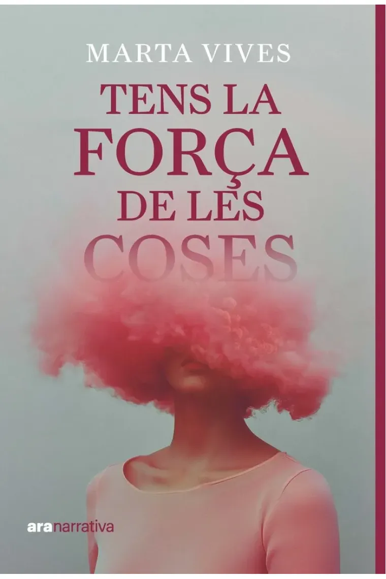 Tens la força de les coses (Catalán)