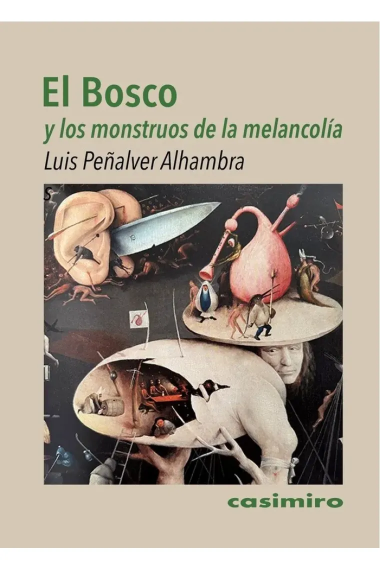 El Bosco y los monstruos de la melancolía