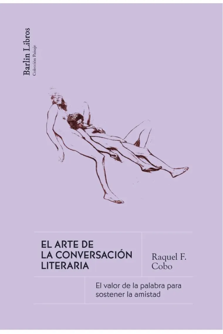 El arte de la conversación literaria: el valor de la palabra para mantener la amistad